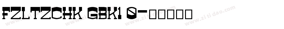 FZLTZCHK GBK1 0字体转换